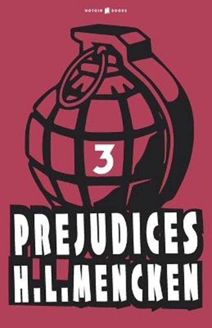 Prejudices, Professor H L Mencken - Paperback - 9798582019923