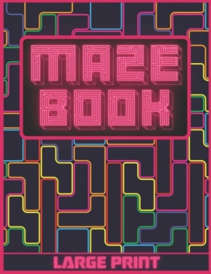 Maze Book: Large Print - Labyrinth Maze Game For Adults, Older Children and Seniors - Breakup Gifts For Her, Jannat Publishing - Paperback - 9798582866800