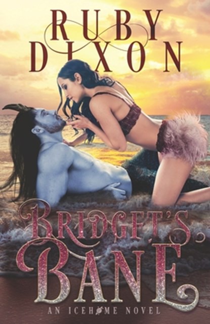 Bridget's Bane: A SciFi Alien Romance, Ruby Dixon - Paperback - 9798583048977