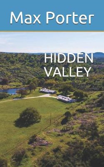 Hidden Valley, PORTER,  Max - Paperback - 9798584274665