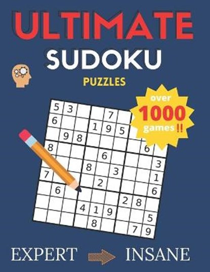 Ultimate Sudoku Puzzles: Over 1000 Games Sudoku Puzzles Expert to Insane: Sudoku puzzle book for adults and Kids, Sudoku Op For Fans - Paperback - 9798584475697