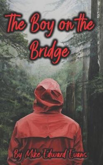 The Boy On The Bridge, EVANS,  Mike Edward - Paperback - 9798585500343