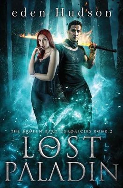 Lost Paladin, Eden Hudson - Paperback - 9798587861879