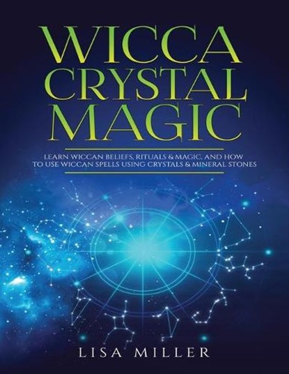 Wicca Crystal Magic, MILLER,  Lisa - Paperback - 9798588685290