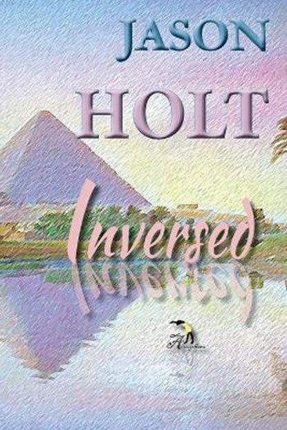 Inversed, Jason Holt - Paperback - 9798589829259