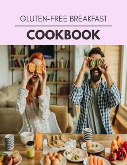 Gluten-free Breakfast Cookbook, Virginia Hamilton - Paperback - 9798592084782