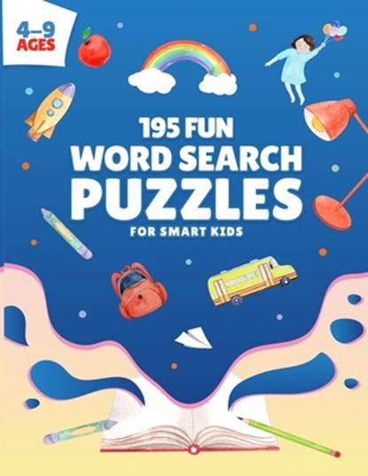 195 Fun Word Search Puzzles for Smart Kids: Challenging Word Search Game for Boys and Girls Ages 4 to 9 Years Old, Rida Fawad - Paperback - 9798593489302