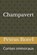 Champavert, Petrus Borel - Paperback - 9798593913258