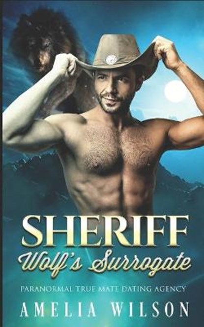 Sheriff Wolf's Surrogate, Amelia Wilson - Paperback - 9798594055643