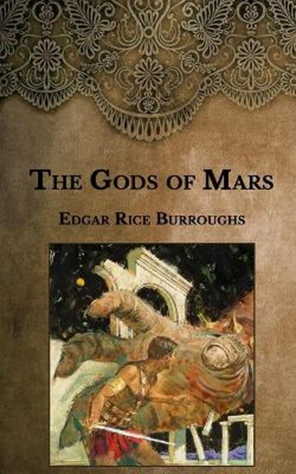 The Gods of Mars, BURROUGHS,  Edgar Rice - Paperback - 9798594335172