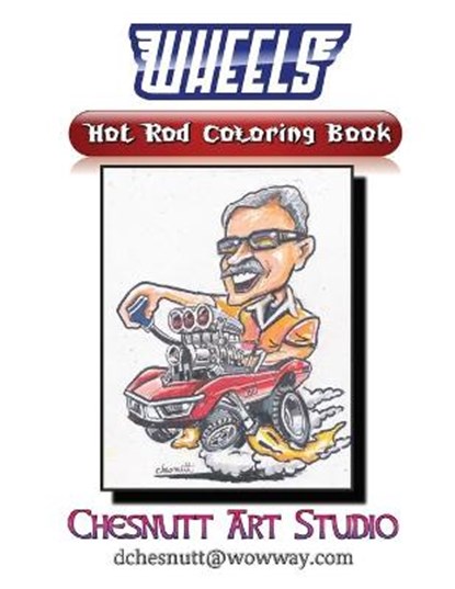 Wheels Hot Rod Coloring Book, David Richard Chesnutt - Paperback - 9798594506701