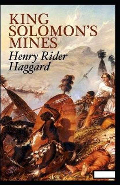 King Solomon's Mines annotated, HAGGARD,  H. Rider - Paperback - 9798594757370
