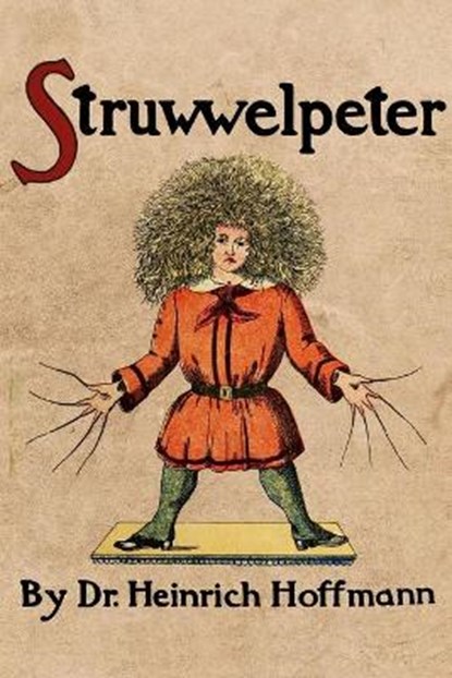 Struwwelpeter, HOFFMANN,  Heinrich - Paperback - 9798595483599