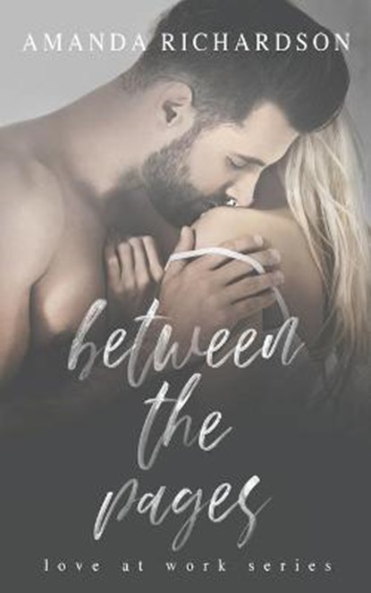 Between the Pages, RICHARDSON,  Amanda - Paperback - 9798596376517