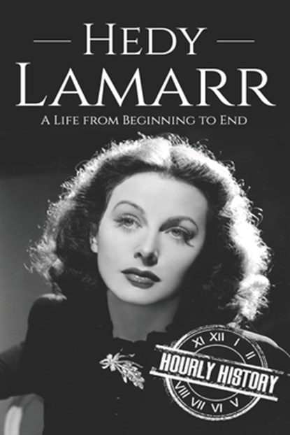 Hedy Lamarr, Hourly History - Paperback - 9798596632019