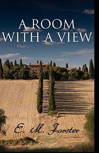 A Room with a View Illustrated, FORSTER,  E. M. - Paperback - 9798596873214