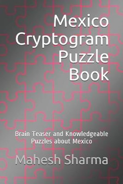 Mexico Cryptogram Puzzle Book, SHARMA,  Mahesh - Paperback - 9798597420363