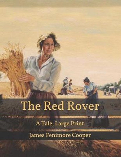 The Red Rover, COOPER,  James Fenimore - Paperback - 9798599185437