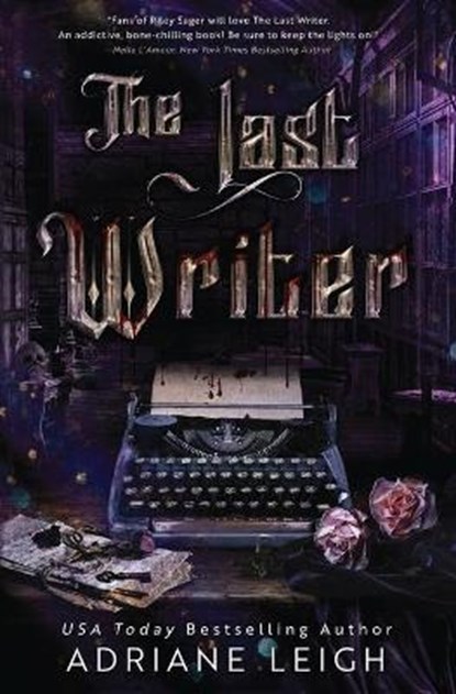 The Last Writer, LEIGH,  Adriane - Paperback - 9798599260950