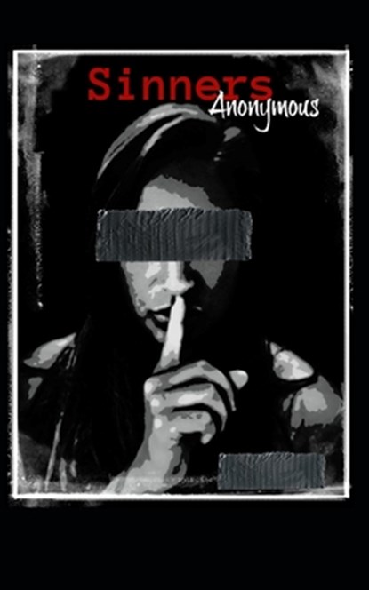 Sinners Anonymous, Jane Doe - Paperback - 9798602361889