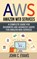 Aws: Amazon Web Services: A Complete Guide For Beginners and Advanced Users For Amazon Web Services, John C. Evans - Paperback - 9798602398489