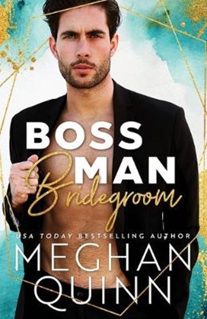 Boss Man Bridegroom, Meghan Quinn - Paperback - 9798602455717