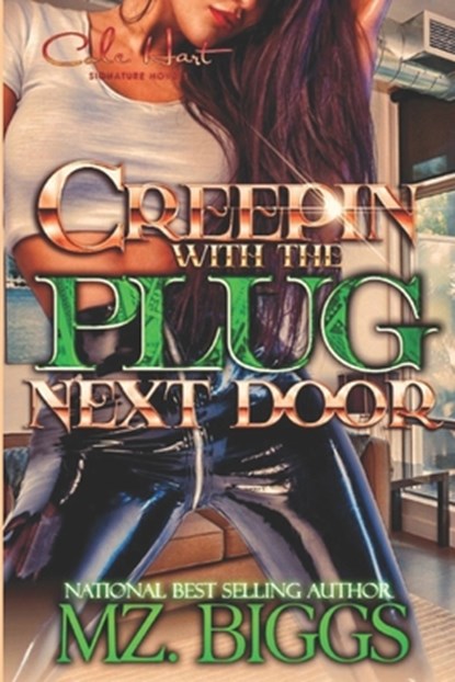Creepin' With The Plug Next Door, Mz Biggs - Paperback - 9798605311379