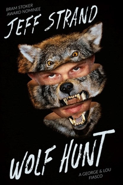 Wolf Hunt, Jeff Strand - Paperback - 9798606262724
