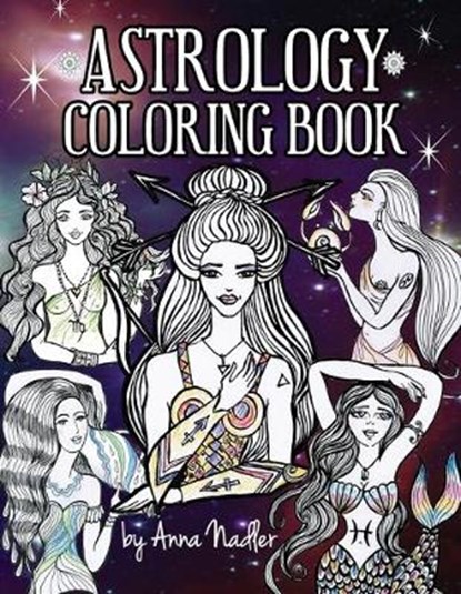 Astrology Coloring Book, Anna Nadler - Paperback - 9798606299744