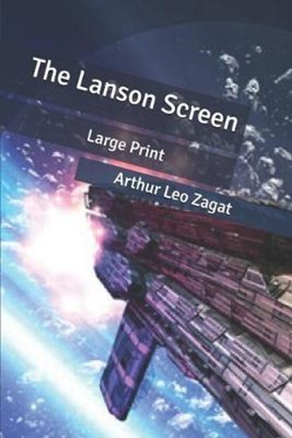 The Lanson Screen, Arthur Leo Zagat - Paperback - 9798608150395