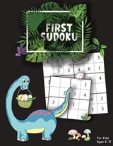 First Sudoku For Kids Ages 8-12: Fun And Easy Sudoku Puzzle Book with Animals Coloring Pages (Keep Your Child Entertained While Learning And Improving - Andrew Asako - 9798609056177