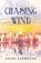 Chasing Wind, Kaira Karmakar - Paperback - 9798611578858