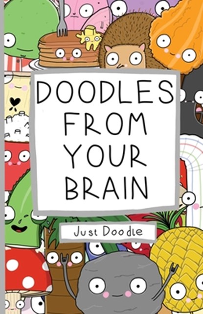 Doodles From Your Brain, Doodles from My Brain - Paperback - 9798612645450