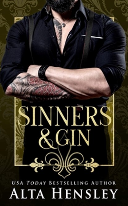 Sinners & Gin, Alta Hensley - Paperback - 9798613552924