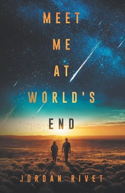 Meet Me at World's End, Jordan Rivet - Paperback - 9798614155643