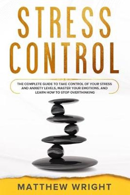 Stress Control, Matthew Wright - Paperback - 9798614658397