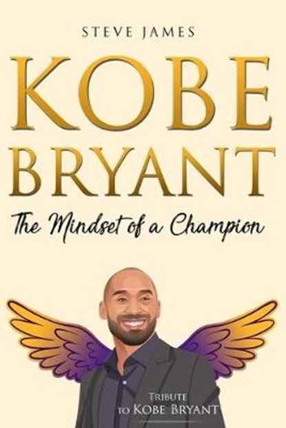 Kobe Bryant, Steve James - Paperback - 9798615541223