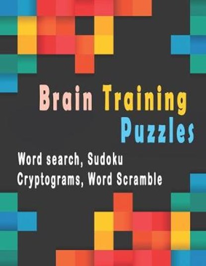 Brain Training Puzzles: Puzzle Activity Book for Adults, 180+ Large Print Assorted Puzzle Book - Word search, Sudoku, Cryptograms, Word Scramb, Bk Variety Puzzle Books - Paperback - 9798616184085