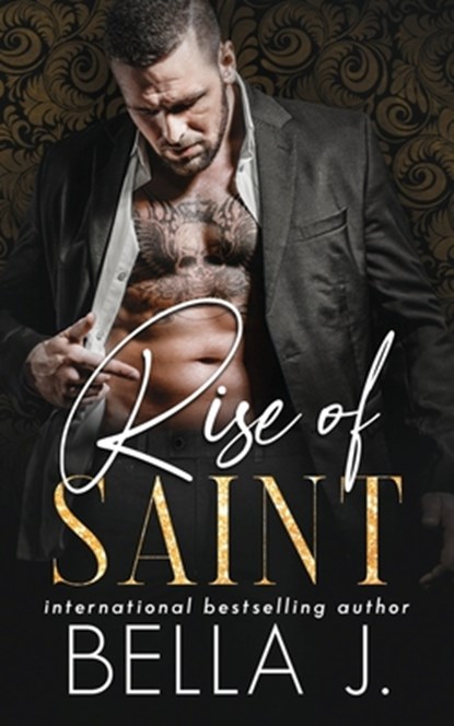 The Rise of Saint, Bella J - Paperback - 9798617633179