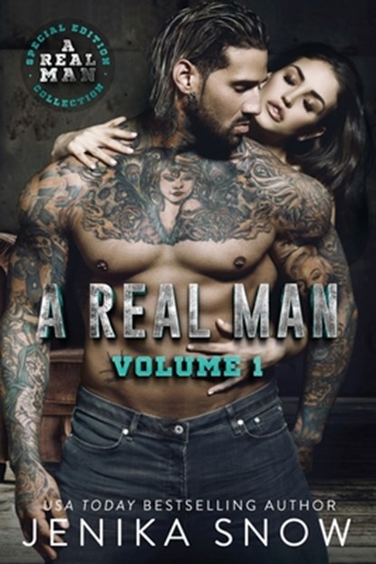 A Real Man: Volume One, Jenika Snow - Paperback - 9798620387526