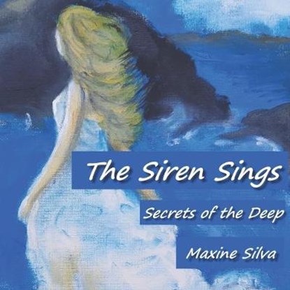 The Siren Sings, Maxine Alexandra Silva - Paperback - 9798620608614