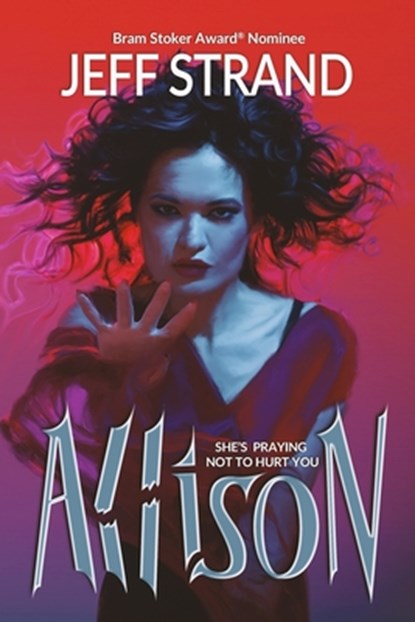 Allison, Jeff Strand - Paperback - 9798626465396