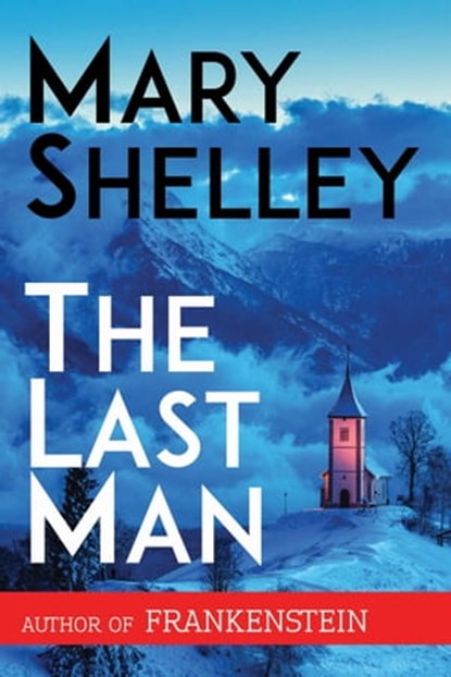 The Last Man, Mary Shelley - Ebook - 9798626793536