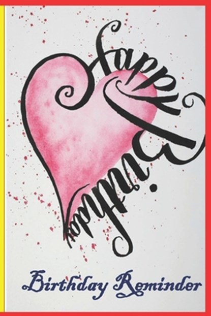 Birthday Reminder Book: reminders to keep track of all the special occasions in your life!, Dark Horse - Paperback - 9798627505923