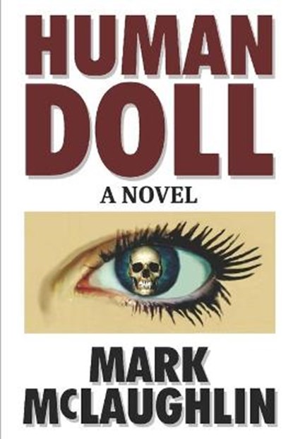 Human Doll, MCLAUGHLIN,  Mark - Paperback - 9798628365731