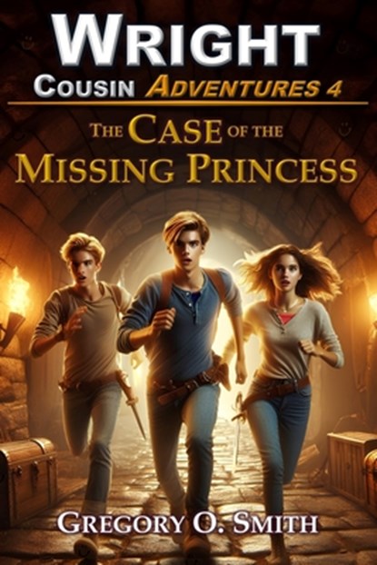 The Case of the Missing Princess, Gregory O Smith - Paperback - 9798629983187
