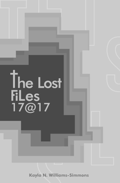 The Lost Files, Kayla N Williams-Simmons - Paperback - 9798631351165