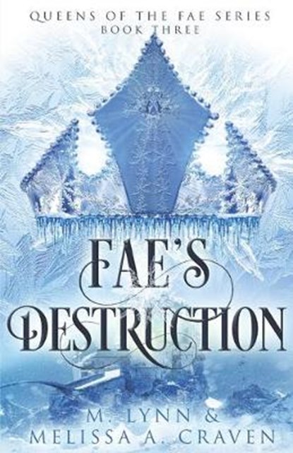 Fae's Destruction, Melissa a. Craven - Paperback - 9798631969391