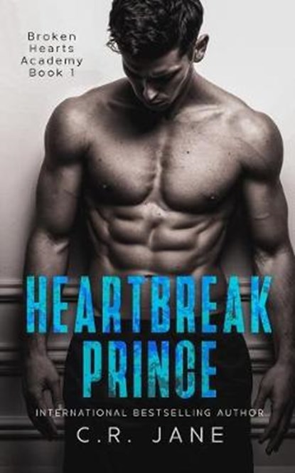 Heartbreak Prince: A Bully Romance, C. R. Jane - Paperback - 9798632421331