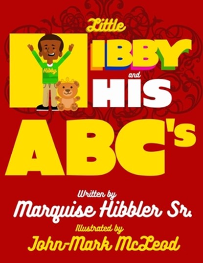Little Hibby and His ABC'S, John-Mark McLeod - Paperback - 9798633685022